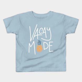 Vacay Mode (Light) Kids T-Shirt